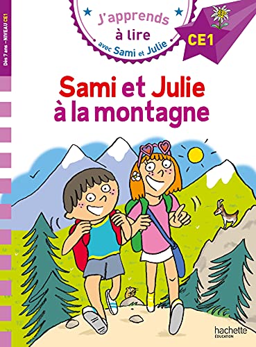 J'apprends à lire avec Sami et Julie CE1 : Sami et Julie à la montagne