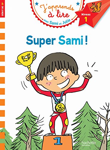 J'apprends à lire avec Sami et Julie CP : Super Sami !