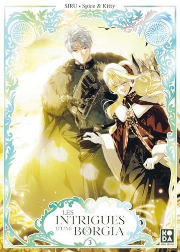 Les Intrigues d'une Borgia T. 03