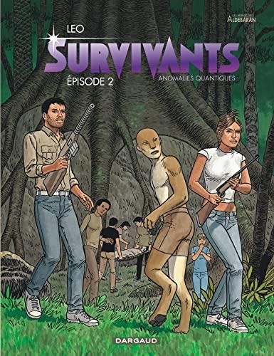 Les Mondes d'Aldébaran : Survivants, anomalies quantiques : T. 2