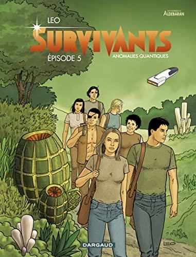 Les Mondes d'Aldébaran : Survivants, anomalies quantiques : T. 5