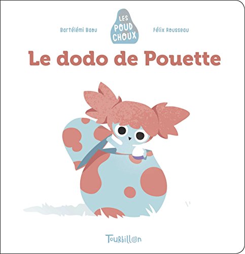 Les Poudchoux : Le Dodo de Pouette