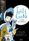 Lili Goth T. 3 : Les Hauts de Hurlefrousse