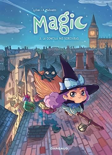 Magic T. 02 : Le concile des sorcières