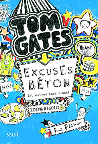 Tom Gates T. 02 : Excuses béton