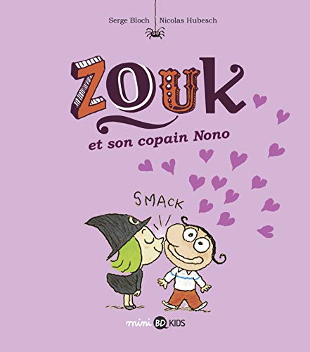 Zouk T. 06 : Zouk et son copain Nono